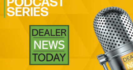 Dealer News Today Launches Podcast to Provide Critical Information During COVID-19 Pandemic